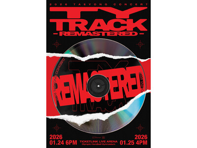 【速報】 除隊後初 NCTテヨンソロコンサート！『2026 TAEYONG CONCERT ＜TY TR...