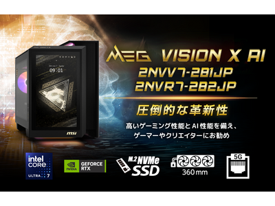 �O�ʂ�13.3�C���`�̃^�b�`�p�l����������v�V�I�ȃQ�[�~���OPC Core Ultra7 265K�AGeForce RTX5080���ڃ��f�� �uMEG Vision X AI 2NVV7-281JP�v