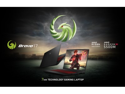 テーマは「AMDイズム」 7nmプロセステクノロジー採用AMD製CPU、GPU搭載 薄型・軽量ゲーミングノートPC「Bravo」シリーズ６月11日（木）より順次発売