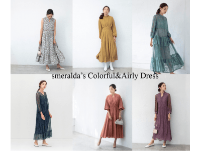 春のマストアイテム“ワンピース”に特化したブランド「smeralda（スメラルダ）」のColorful&Airly Dress