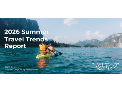 【2026年 夏の海外旅行動向調査】体験単価は前年比1.4倍！円安・混雑下でも妥協しない「メリハリ消費」と、タイパ重視の「事前予約」が新常識に