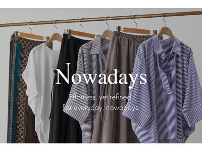【NEW BRAND】MEN’S BIGIアウトレットに、レディースブランド「Nowadays（ナウアデ...