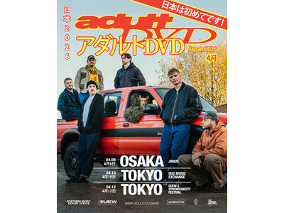 UKリーズ発の6人組ダンス・パンクバンド Adult DVDが初来日ツアーに加え、東京と大阪でインストア...