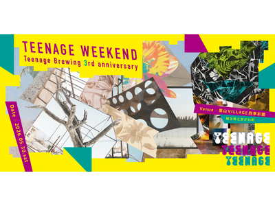 埼玉県ときがわ町の里山が「理想郷」に。Teenage Brewing 3周年記念フェス『Teenage Weekend 2026』5月30日(土)開催決定！