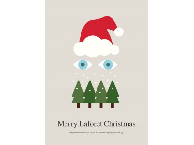 ラフォーレ原宿が贈る特別なクリスマス　LAFORET CHRISTMAS 2017　2017.11.23(Thu) - 12.25(Mon) 