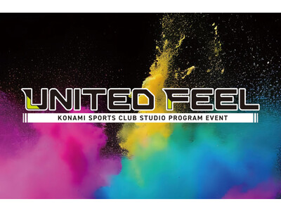 スタジオプログラムでつながる大規模イベント「UNITED FEEL」開催決定！～全国11会場で実施～