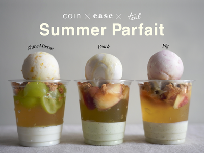 【coin × ease × teal】1日限りのコラボイベント「Summer Parfait」を開催。桃、無花果、シャインマスカットの限定パフェが登場
