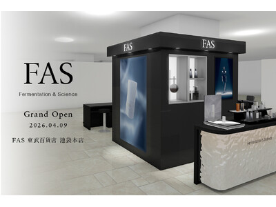 【NEW OPEN】発酵エイジングケア*¹ブランド「FAS」、東武百貨店 池袋本店に4月9日（木）より新店舗オープン