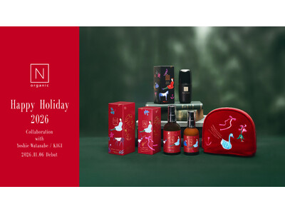N organic、渡邉良重とコラボレーションした「N organic Holiday 2026 Collaboration with YOSHIE WATANABE/KIGI」を11月6日より発売