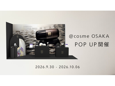 N organic、@cosme OSAKAにて新製品の美容液と洗顔を体験できるPOP UPを9月30日（水）より開催