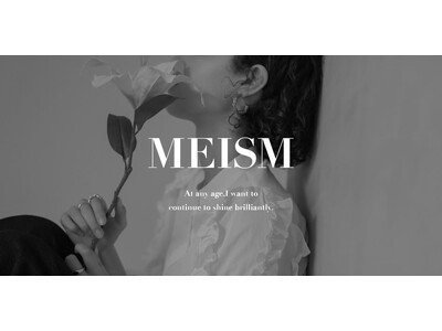 Re:EDITから30代後半～40代の女性に向けた大人フェミニンな新ブランド「MEISM（ミズム）」がデビュー。