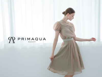 バレエブランド「PRIMAQUA」が贈る“春夏コレクション”が4月8日より受注開始！『舞台も日常も美しい輝きを』をテーマにした上質なタウンウェアが誕生。