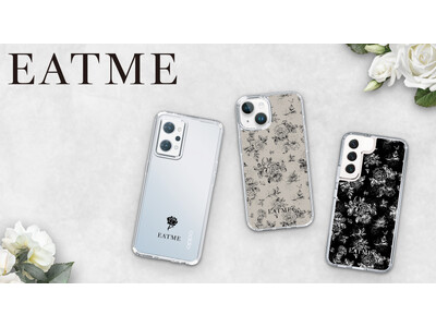 ファッションブランド『EATME』のスマートフォンケースが、“機種×コンテンツ×デザイン”で豊富なスマホアクセサリーを取り揃えるCASEPLAYから登場！！