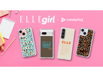 ELLEgirlのスマートフォンケースが、“機種×コンテンツ×デザイン”で豊富なスマホアクセサリーを取り揃えるcaseplayから登場！