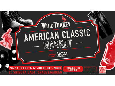 日本に本格上陸する『ワイルドターキー バーボン 101』×ヴィンテージの祭典「WILD TURKEY A...