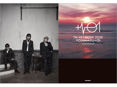 TM NETWORKの最新ツアー『TM NETWORK 2025 YONMARU+01』を総括するアフタ...