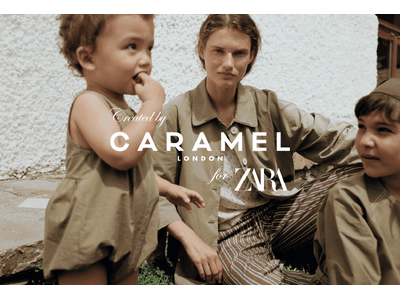 ZARAとCARAMEL マルチシーズンにわたるコラボレーションを発表