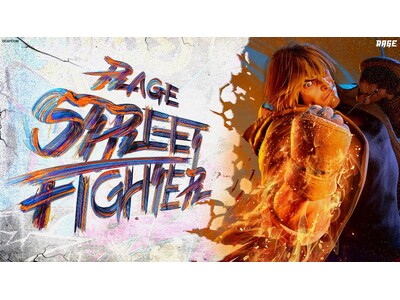 RAGE初採用となる注目タイトルの大型オフラインイベント「RAGE STREET FIGHTER 6」2024年2月22日（木）20:00より券売開始！