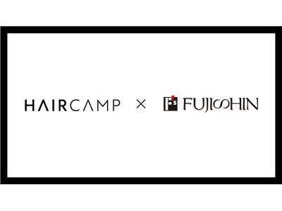 ���e�ƊE����e���[�j���O�uHAIRCAMP�v�����e�f�B�[���[�u�t�W�V���v�Ŏ戵���J�n