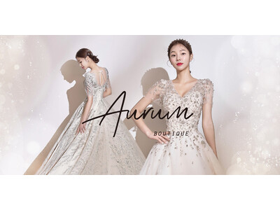 日本初上陸の韓国ドレスブランド『Aurum（アウルム）』よりオートクチュールの新作ドレスが登場。全国のスタジオで予約受付スタート！