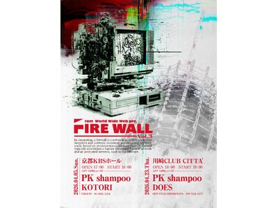 DOES × PK shampoo　対バンライブ From World Wide Web pre.「FIRE WALL Vol.3」