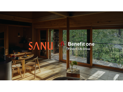 SANUとベネフィット・ワンが業務提携。 会員1,350万人の企業基盤へ、福利厚生として「自然の中のもうひとつの家」を販売開始