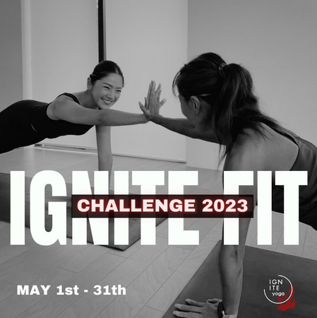 ヨガスタジオ「IGNITE YOGA」の大人気イベント「IGNITE FIT CHALLENGE 」が5月1日よりスタート！