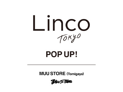 【ジュン・ムウ ト アール】富ヶ谷「MUU STORE」にて、原宿・古着屋の名店「Linco」のPOP UPをGWに開催。