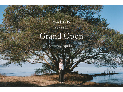 SALON adam et rope'、九州エリア初出店。ブランド初の路面店を福岡・大名にオープン。