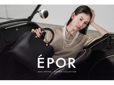 EPOR'｜モデル立花恵理が魅せる夏の通勤バッグコレクションを公開