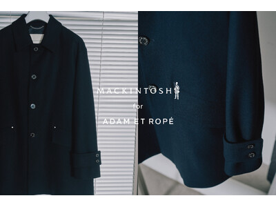 MACKINTOSHと ADAM ET ROPE'の別注アイテムが登場！すっきりとした着丈が上品なショートコートを制作