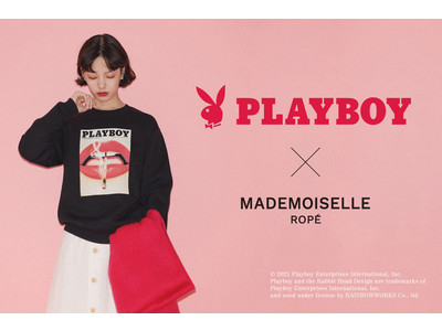 PLAYBOY(プレイボーイ)×MADEMOISELLE ROPE' (マドモアゼル ロペ) コラボレーションアイテムが発売!