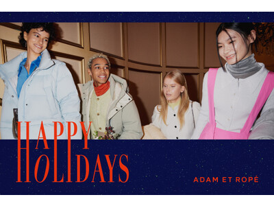 ドレスコードは“自由”ADAM ET ROPE’がカラフルに彩るHOLIDAY COLLECTIONが公開