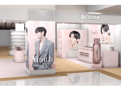 東京で大反響のポップアップが大阪初開催 Yunthポップアップストア in @cosme OSAKA 4月8日から開催