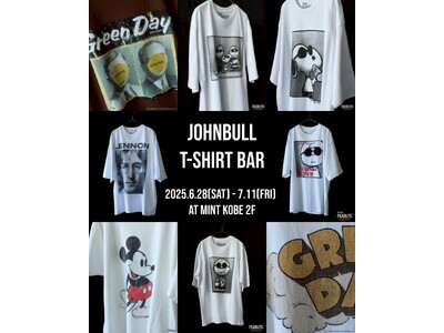 さまざまなオリジナルTシャツが並ぶ「JOHNBULL T-SHIRT BAR 」が ミント神戸2F にて6月28日(土)から期間限定で開催。