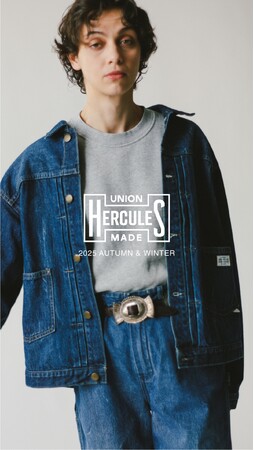 JOHNBULL 監修「UNION HERCULES MADE（ユニオン ヘラクレス メイド）」の2025年秋冬コレクションLOOKBOOK公開