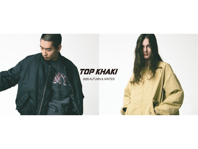 JOHNBULL のミリタリーブランド TOP KHAKI（トップ カーキ) の2026年秋冬コレクションLOOKBOOKが公開