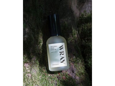 セルフケアブランドWRAY、ヘア＆ヘッドケアシリーズ第一弾。忙しい毎日を生きる女性に髪と自分をととのえるヘアオイルを新発売。