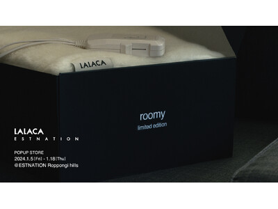 【LALACA POPUP STORE】2024年1月5日(金)より初のPOPUP開催@ESTNATION Roppongi Hills