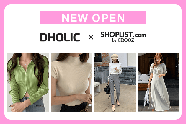 ファッション通販サイト『SHOPLIST.com by CROOZ』国内最大級韓国発レディースファッションブランド『DHOLIC（ディーホリック）』が新規オープン