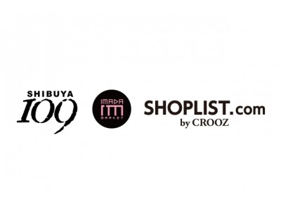 ファストファッション通販『SHOPLIST.com by CROOZ』SHIBUYA109「IMADA MARKET(イマダ・マーケット)」へポップアップストアを期間限定オープン