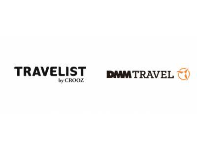 格安航空券販売サイト『TRAVELIST by CROOZ』海外・国内航空券の販路拡大のため「DMM TRAVEL（トラベル）」に航空券販売を提供開始