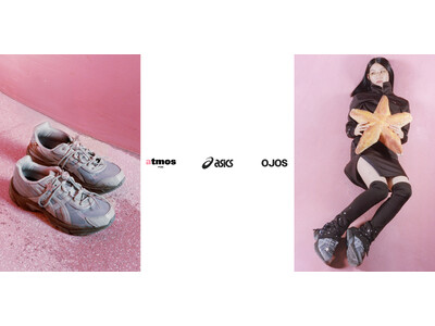 「OJOS」をサードパーティーに迎えた 「atmos pink」と「ASICS SportStyle 」のコラボレーション第2弾が発売 