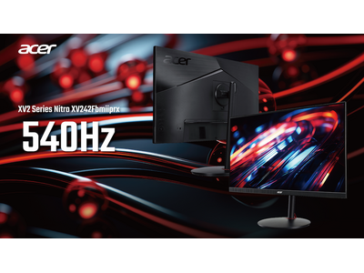 リフレッシュレートは遂に驚異の540Hzへ！最速 Nitro XV2シリーズから、Nitro XV242Fbmiiprxを発売！