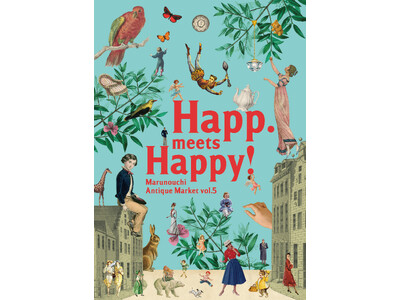 2024年5月18日(土)～5月29日(水)東京・丸の内にて「Happ. meets Happy! Ma...
