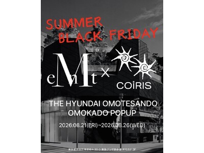 韓国ブランド「MUCENT（ムセント）」×「COIRIS（コイリス）」、日本初の共同POPUPを開催！