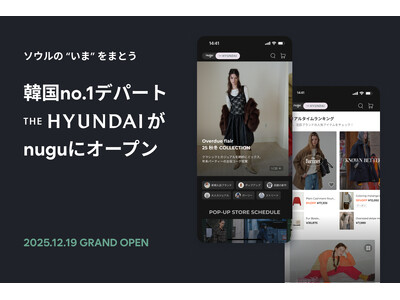 �t�@�b�V����EC�unugu�v�A����S�ݓX�̊؍��u�����h�v���W�F�N�g�uTHE HYUNDAI GLOBAL�v���I�����C���ɂ�12��19�����{�i�W�J