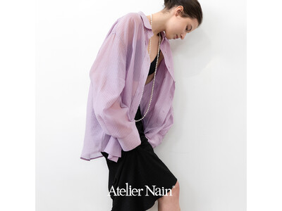 韓国発コンテンポラリーウィメンズブランド「Atelier Nain（アトリエナイン）」、東京初のPOP-UP STOREを開催