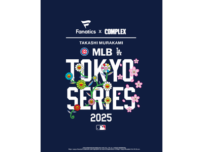 FANATICSとCOMPLEX、2025年MLB東京シリーズ限定版「村上隆 × MLB」コレクションを発表＆ポップアップイベントを3月8日（土）～3月21日（金）東京・原宿にて開催！