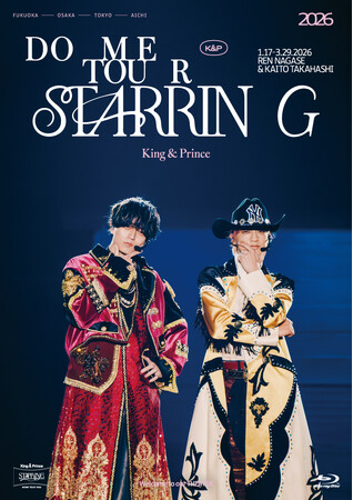 King & Prince�A4��h�[���c�A�[�����h�[�����������߂�Blu-ray�EDVD�uKing & Prince DOME TOUR 2026 �`STARRING�`�v�@6��24���i���j�����I